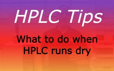 What To Do When The HPLC Runs Dry