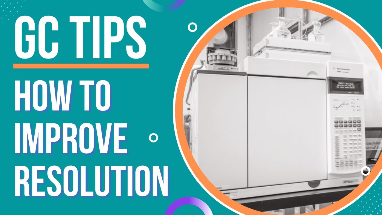 How Do You Improve Resolution In Gas Chromatography?