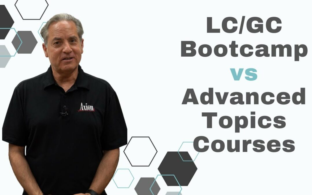 LC/GC Bootcamp vs. Advanced Topics In HPLC & GC Courses