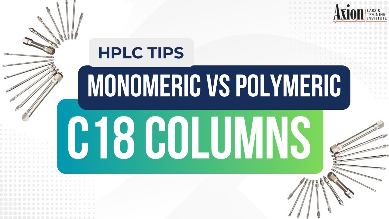 Monomeric vs Polymeric C18 Columns